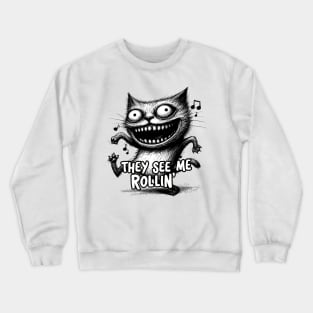 Black Cat - They See Me Rollin Crewneck Sweatshirt